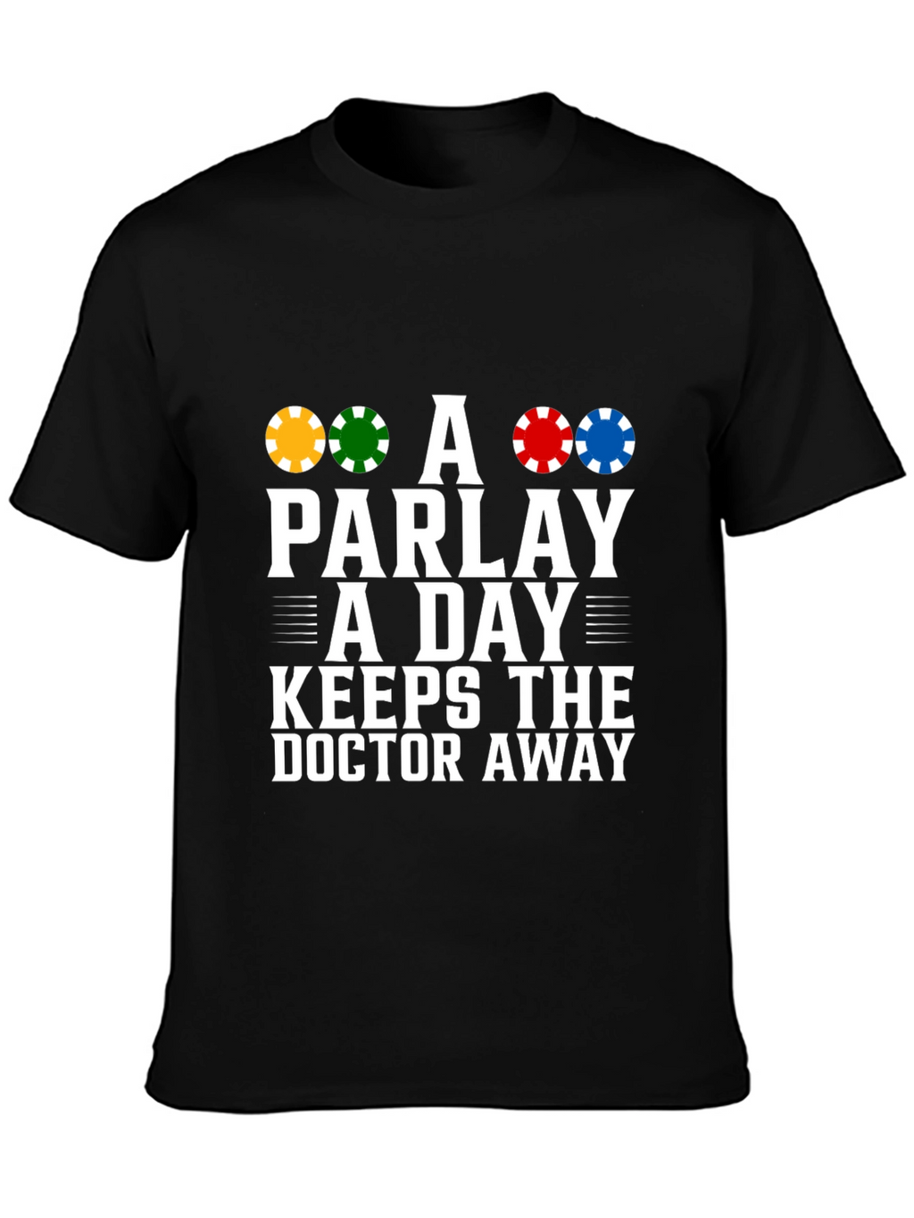 Parlay a Day Graphic Tee - Lucky Gambling T-Shirt