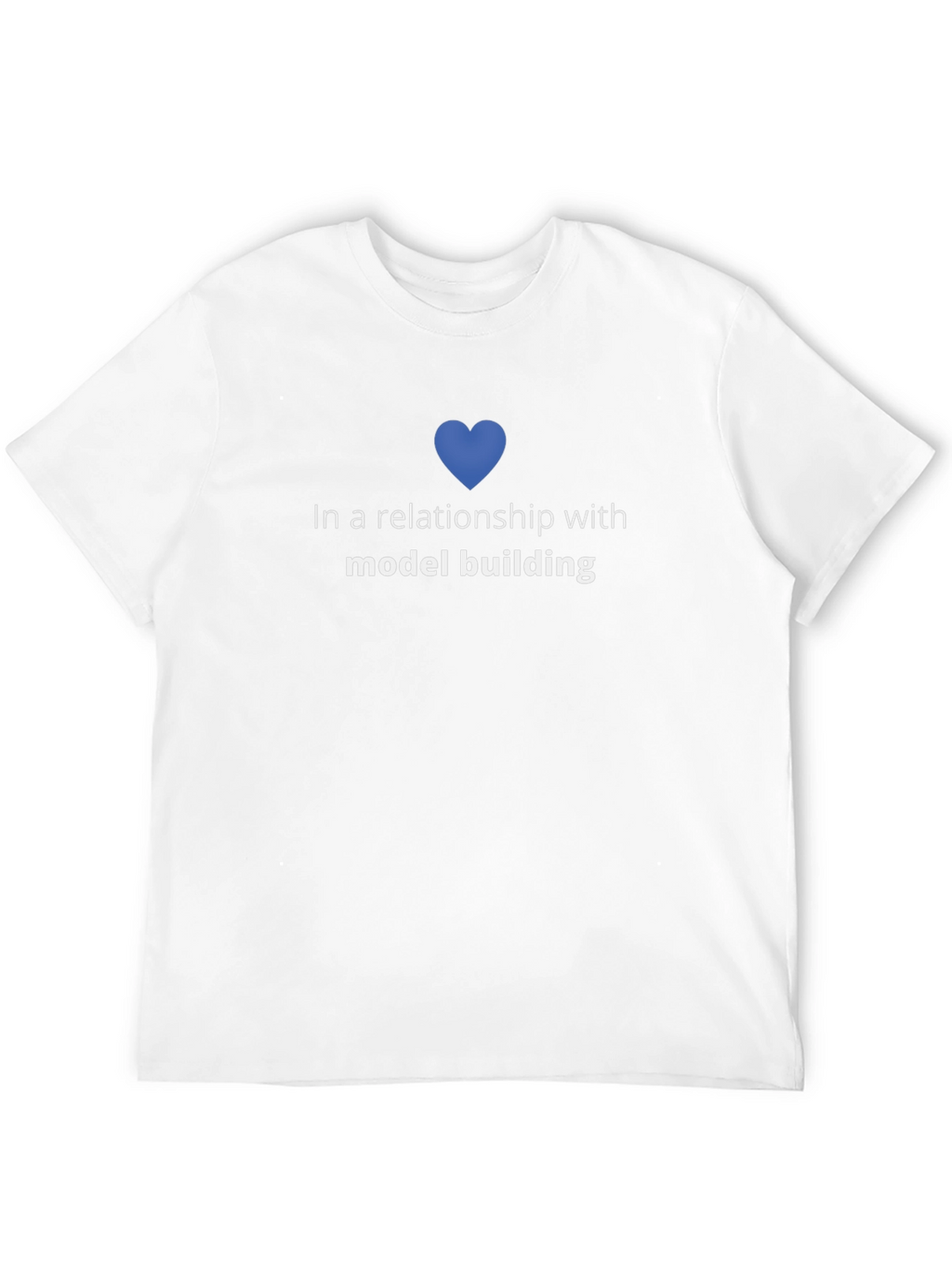 Model Building Relationship T-Shirt