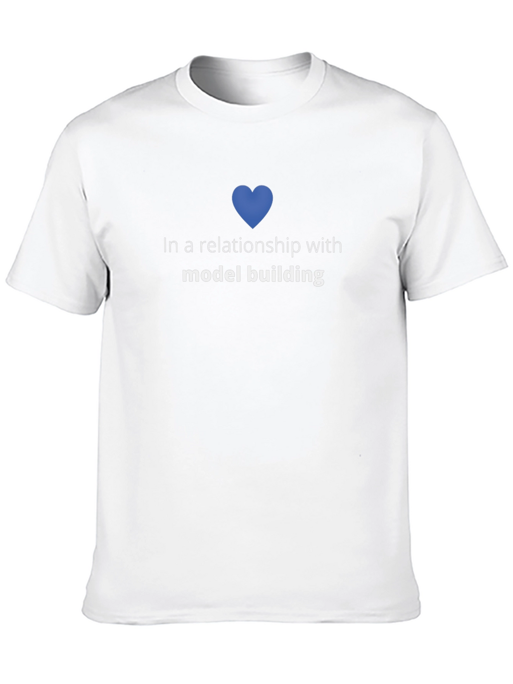 Model Building Relationship T-Shirt