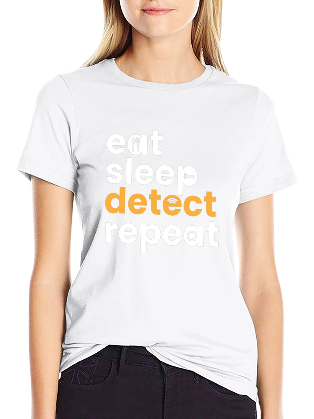 Eat Sleep Detect Repeat T-Shirt - Fun Techie Tee