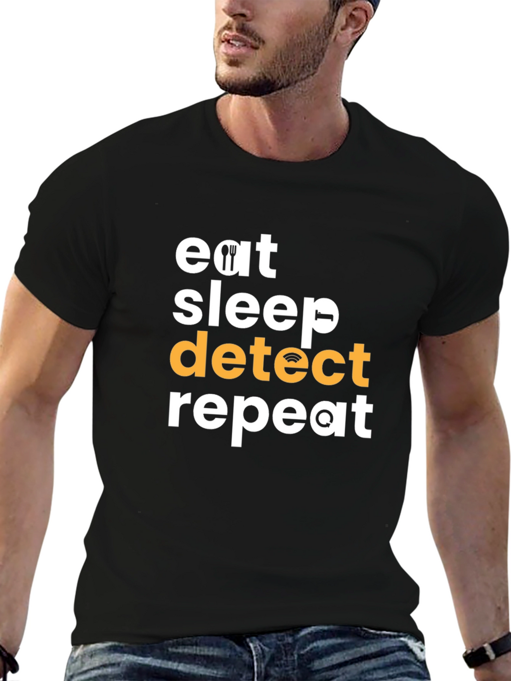 Eat Sleep Detect Repeat T-Shirt - Fun Techie Tee