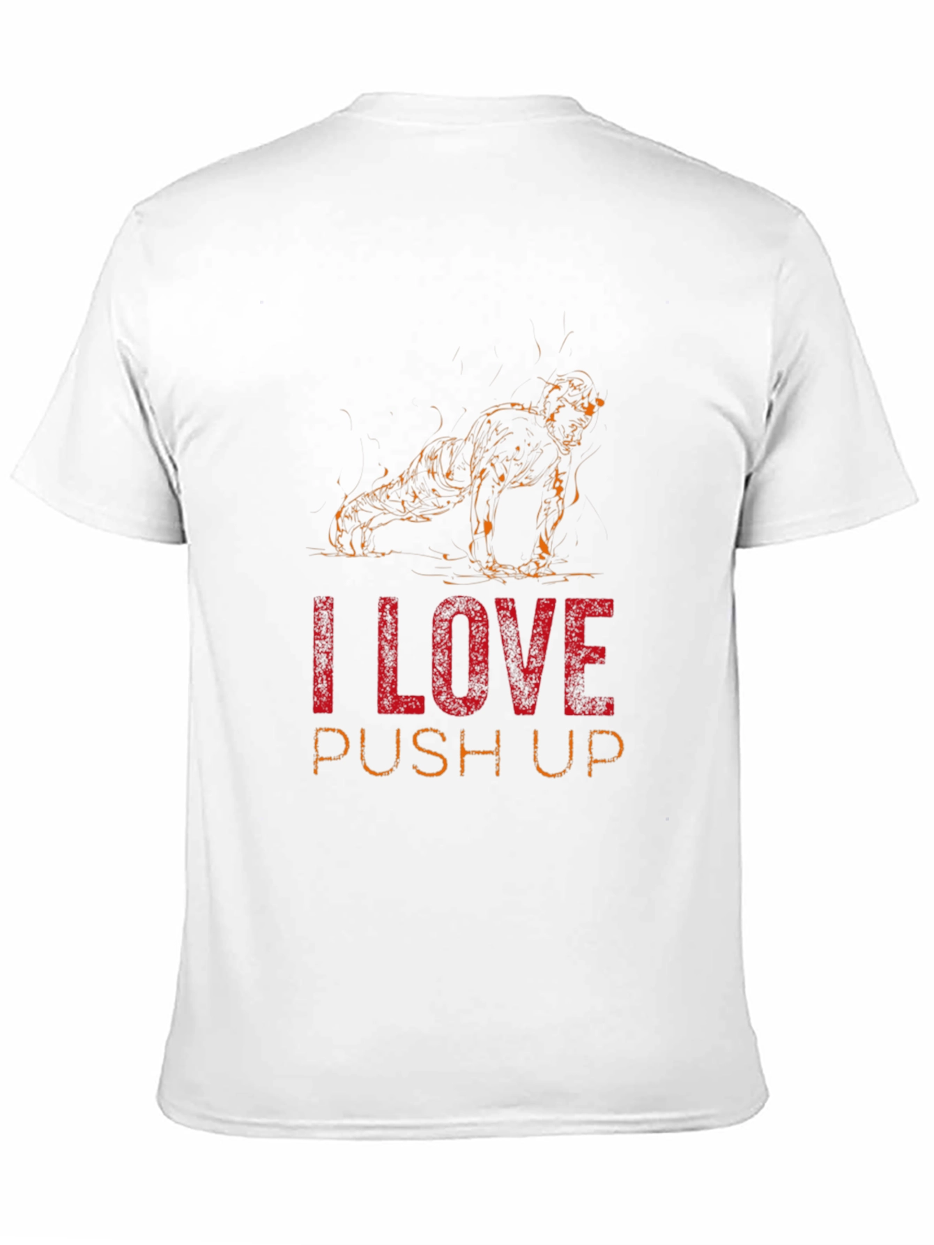 I Love Push Ups Graphic T-Shirt
