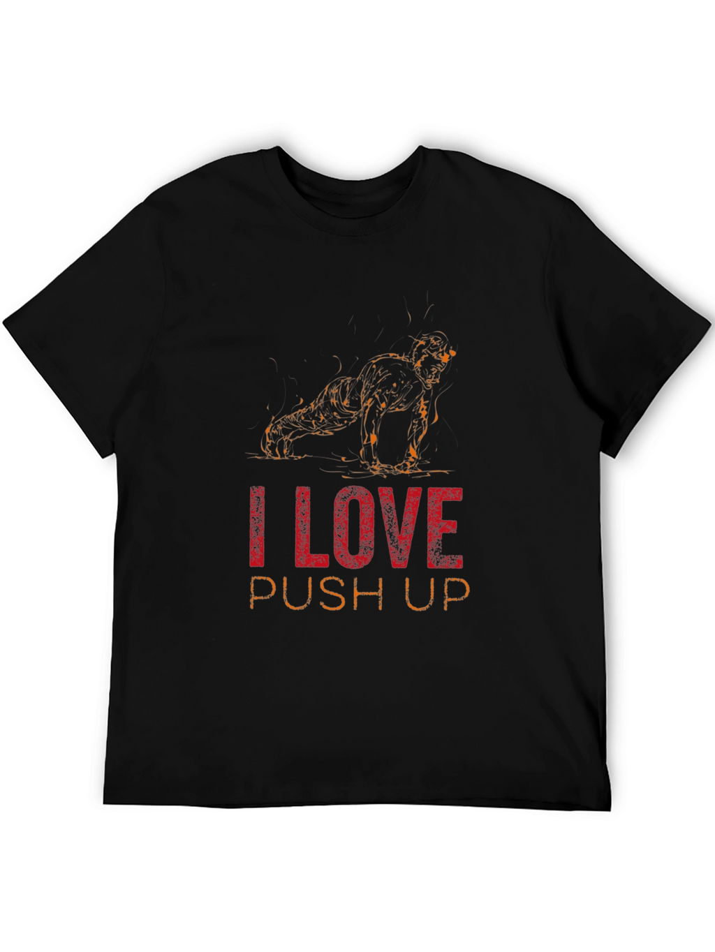 I Love Push Ups Graphic T-Shirt