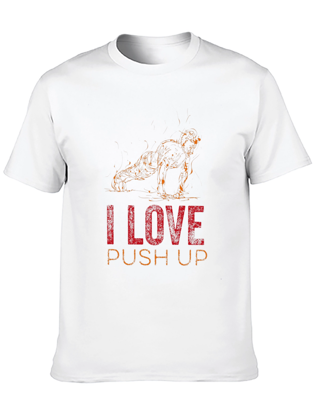 I Love Push Ups Graphic T-Shirt