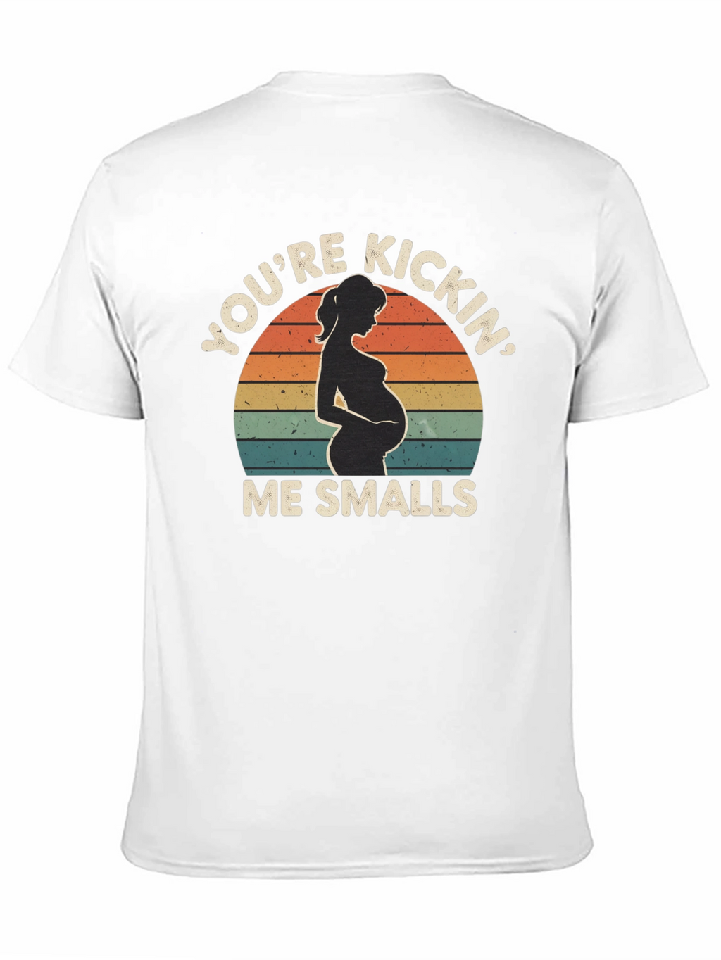 Pregnancy Announcement T-Shirt: Youre Kickin Me Smalls