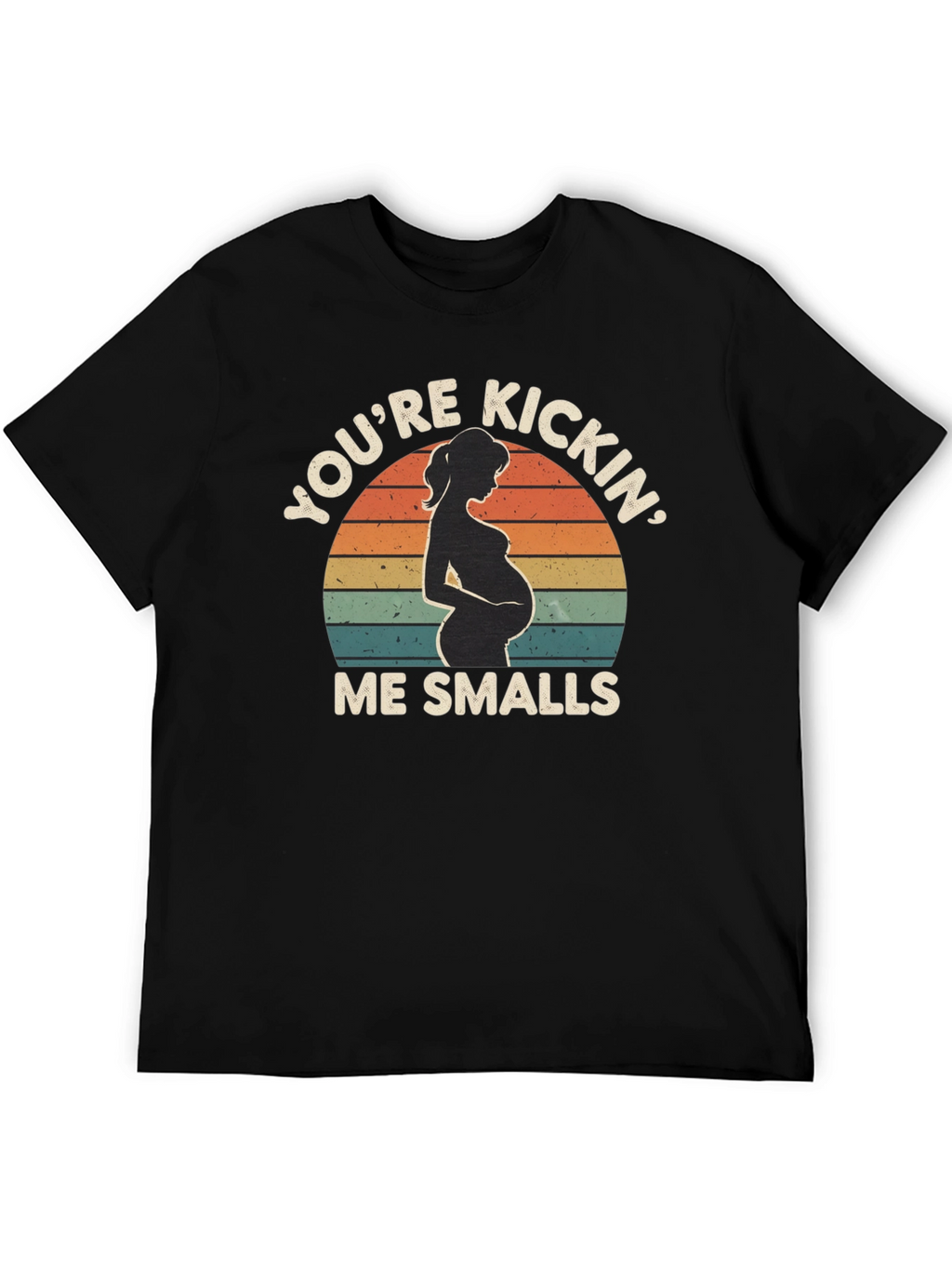Pregnancy Announcement T-Shirt: Youre Kickin Me Smalls