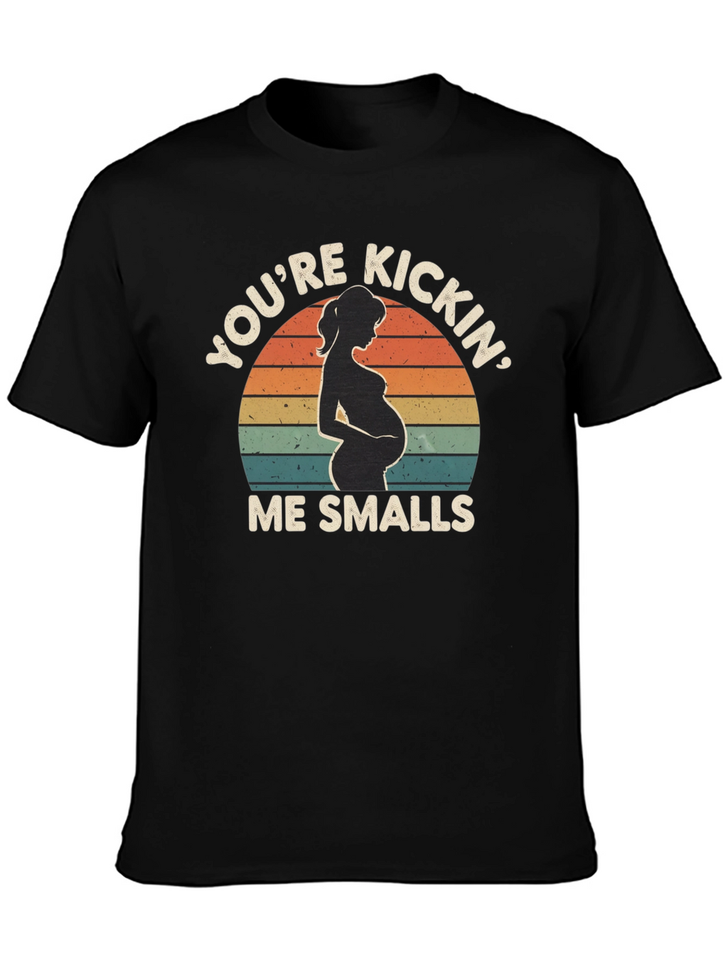 Pregnancy Announcement T-Shirt: Youre Kickin Me Smalls