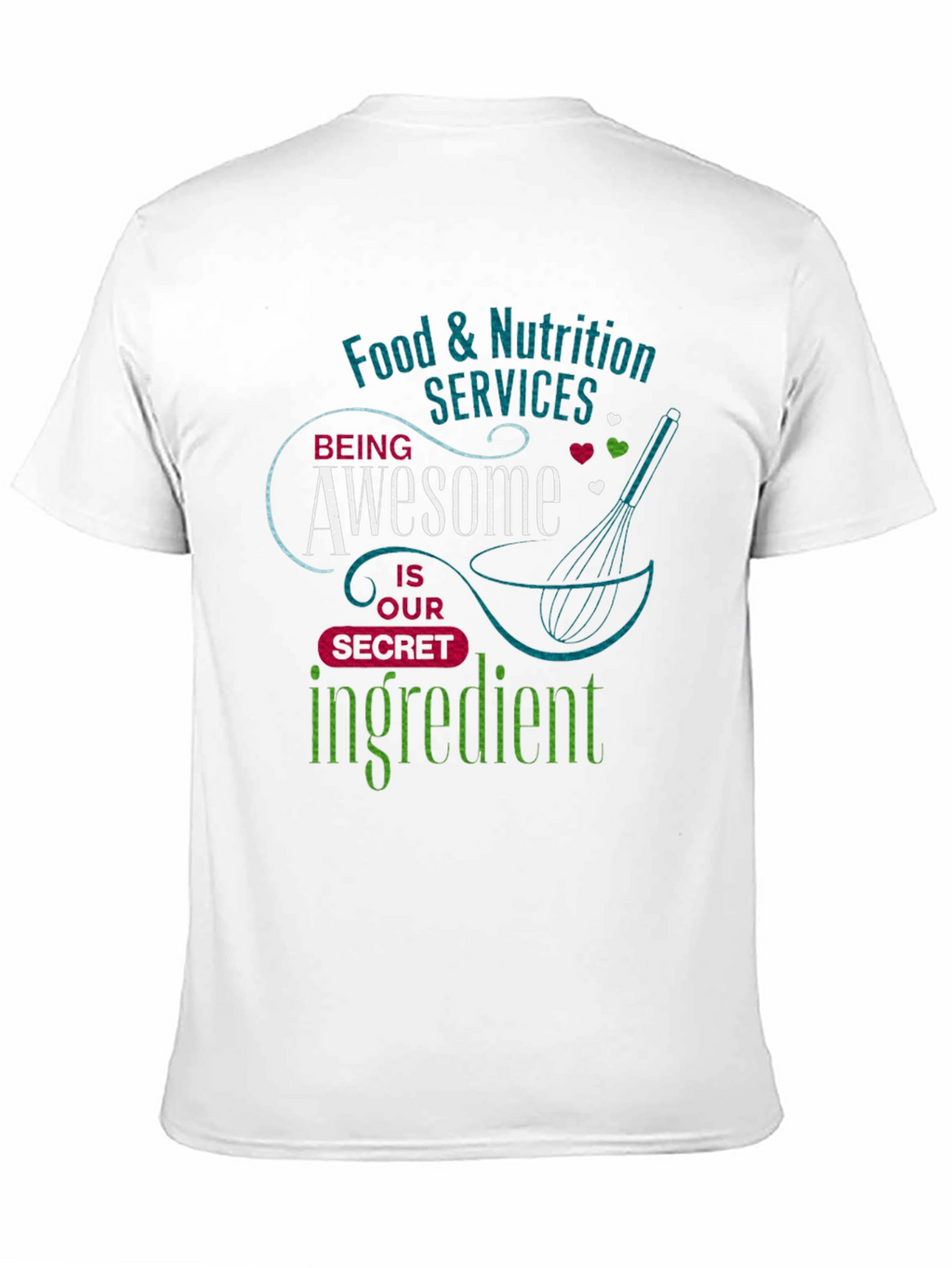 Food & Nutrition Services Awesome Ingredient T-Shirt