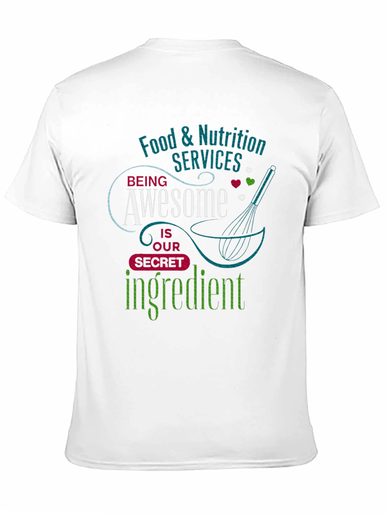 Food & Nutrition Services Awesome Ingredient T-Shirt