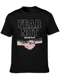 Fear Not Isaiah 41:10 Graphic Tee