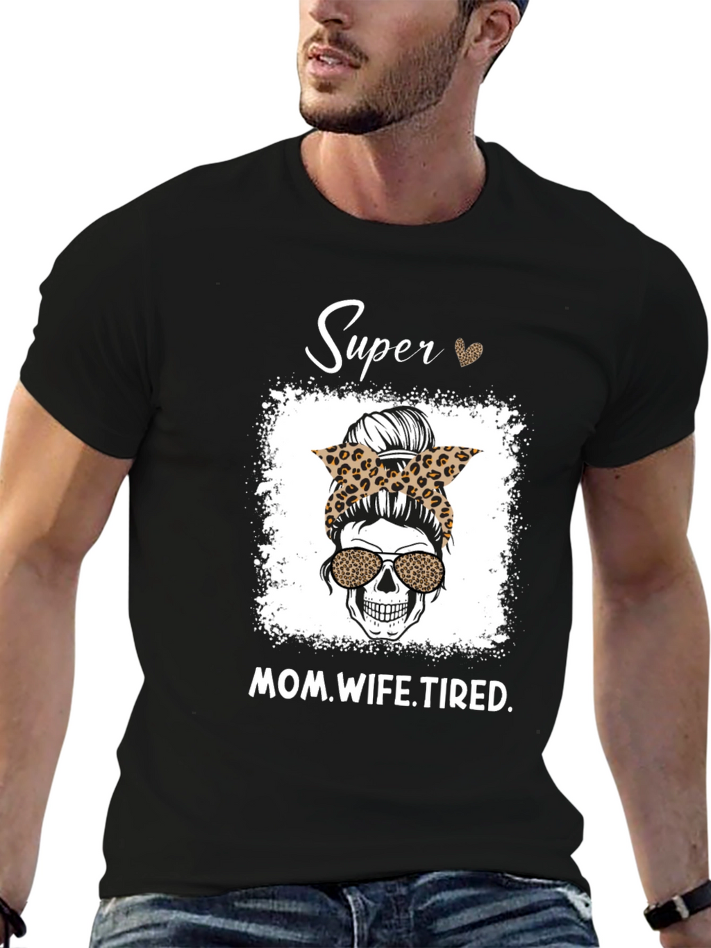 Super Mom Wife Tired Graphic Tee