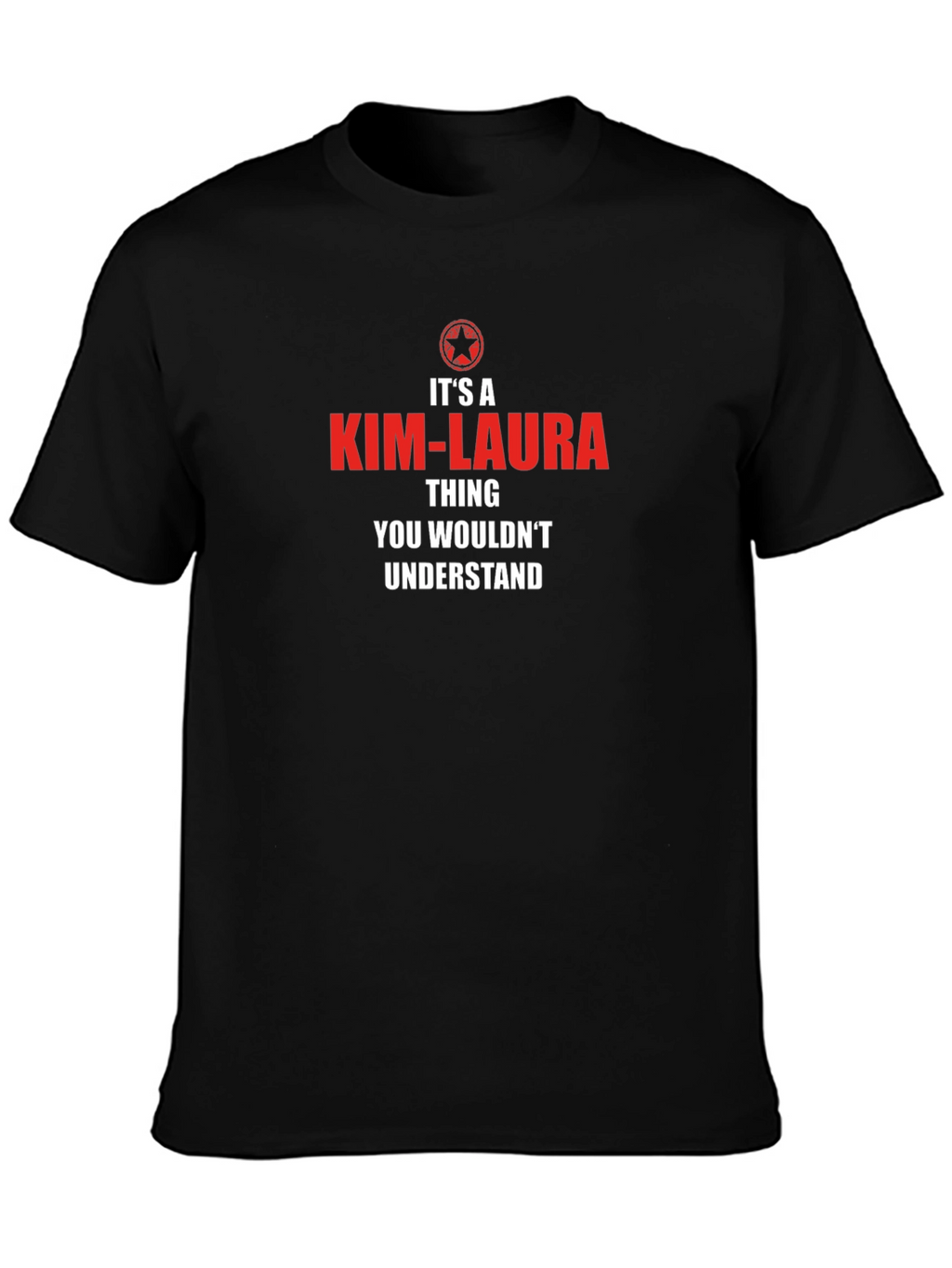 Its a Kim-Laura Thing T-Shirt