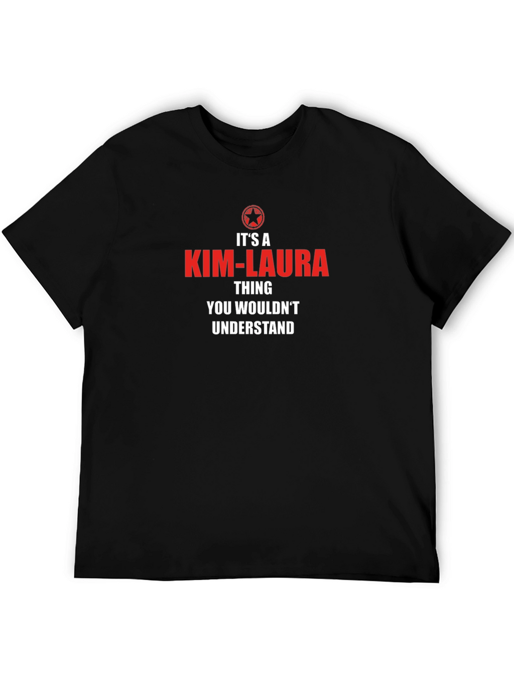 Its a Kim-Laura Thing T-Shirt