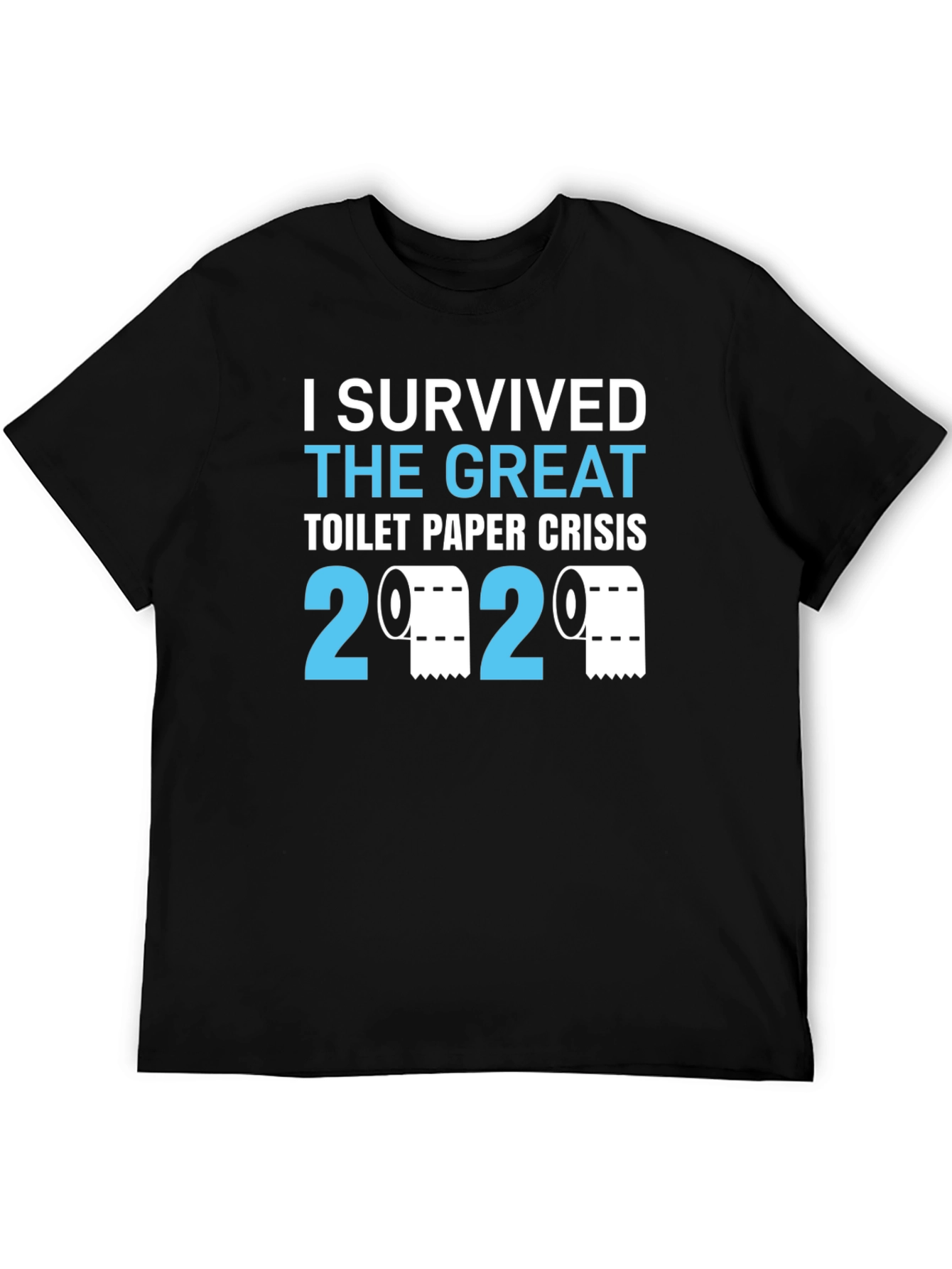 I Survived the Great Toilet Paper Crisis 2020 T-Shirt