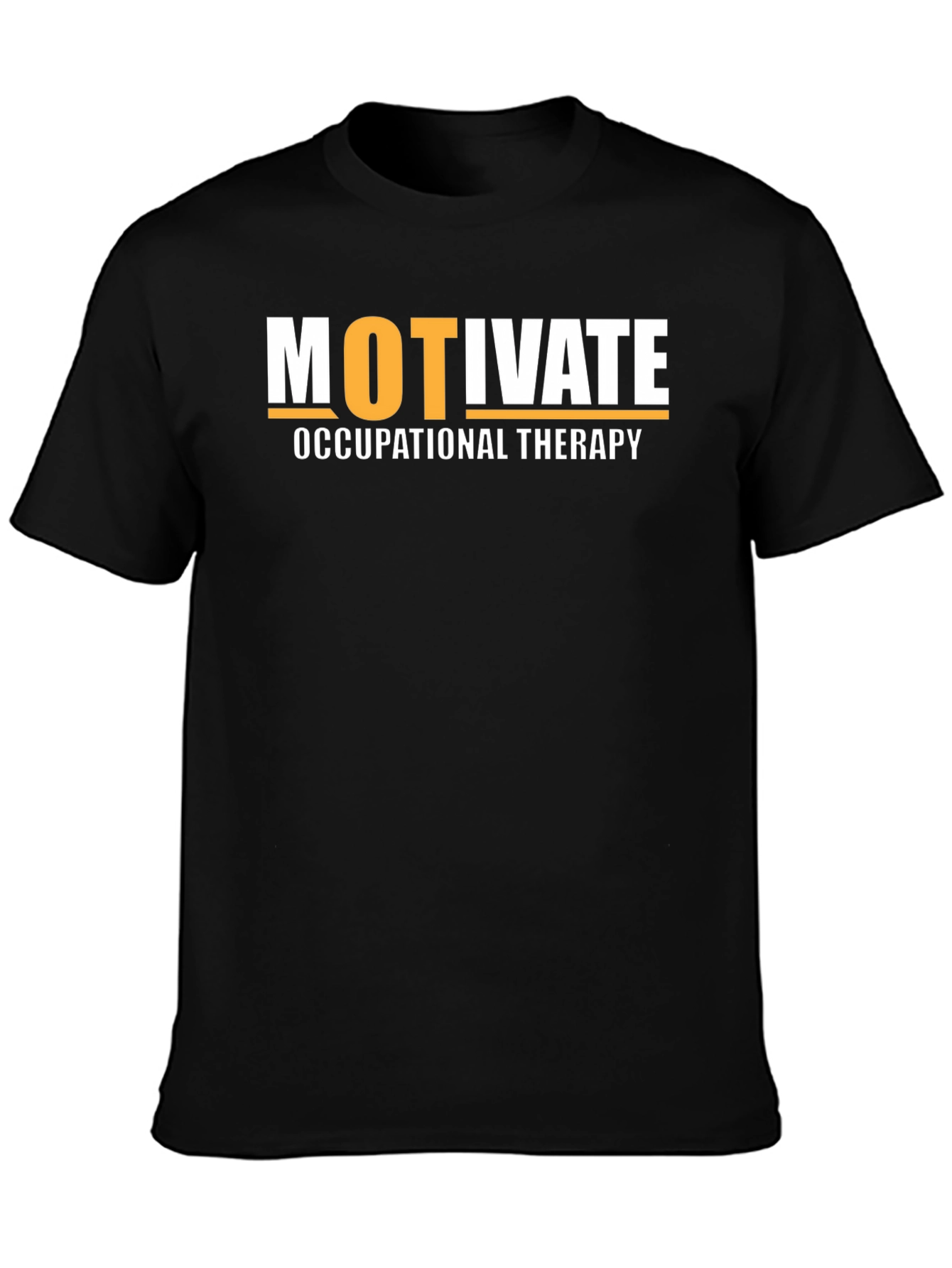 Motivate Occupational Therapy T-Shirt