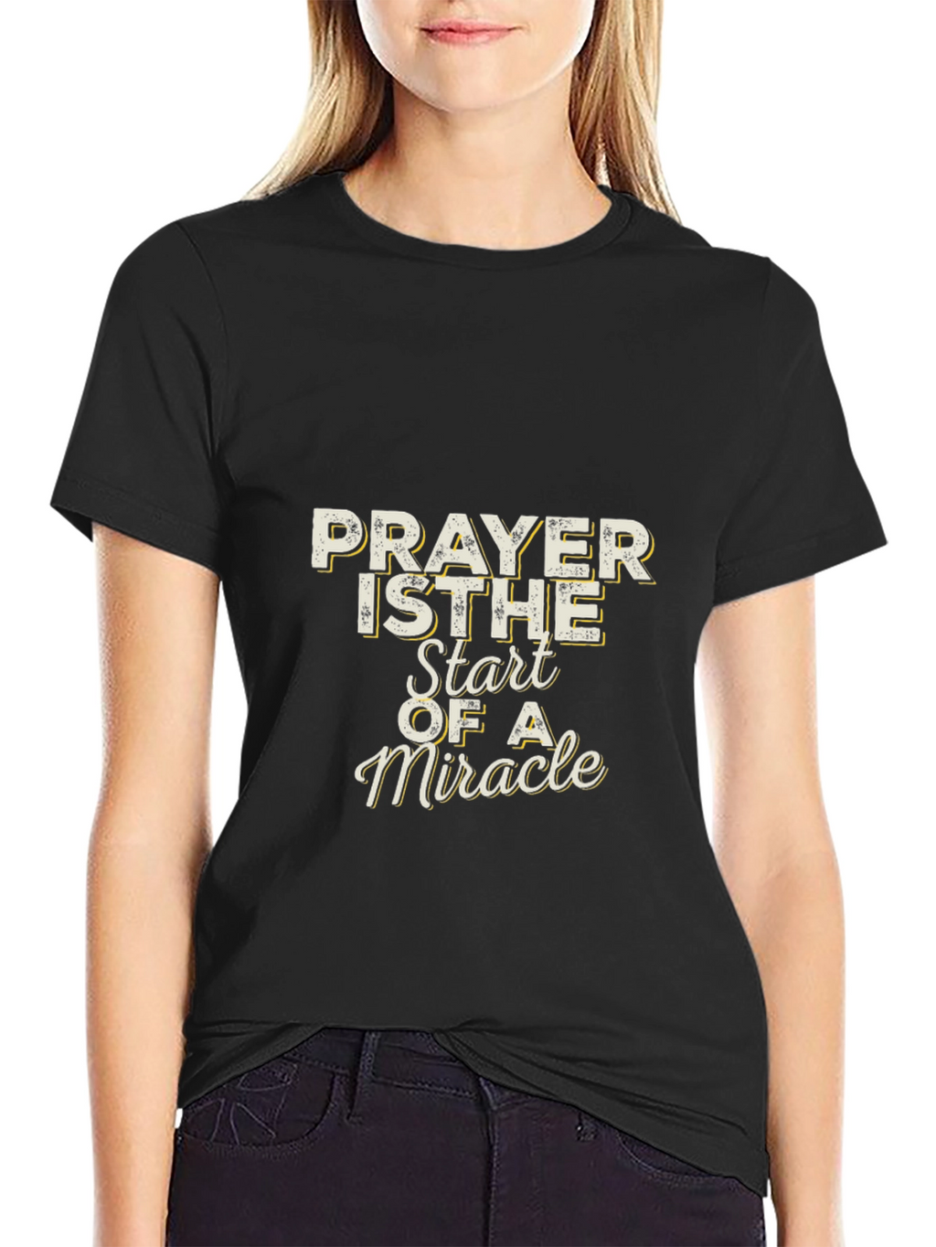 Prayer is The Start of a Miracle T-Shirt