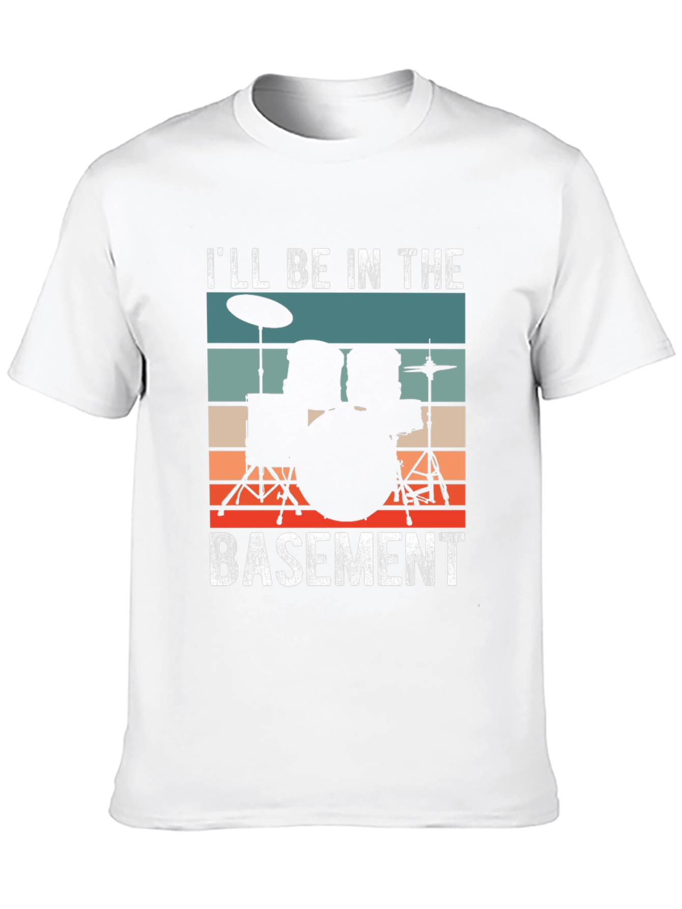 Ill Be In The Basement Drummer T-Shirt
