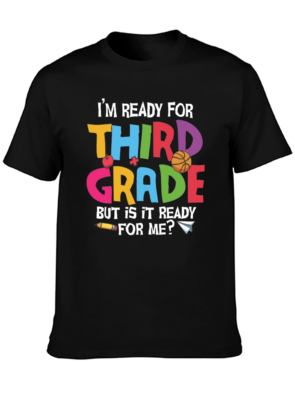 Ready for Third Grade T-Shirt