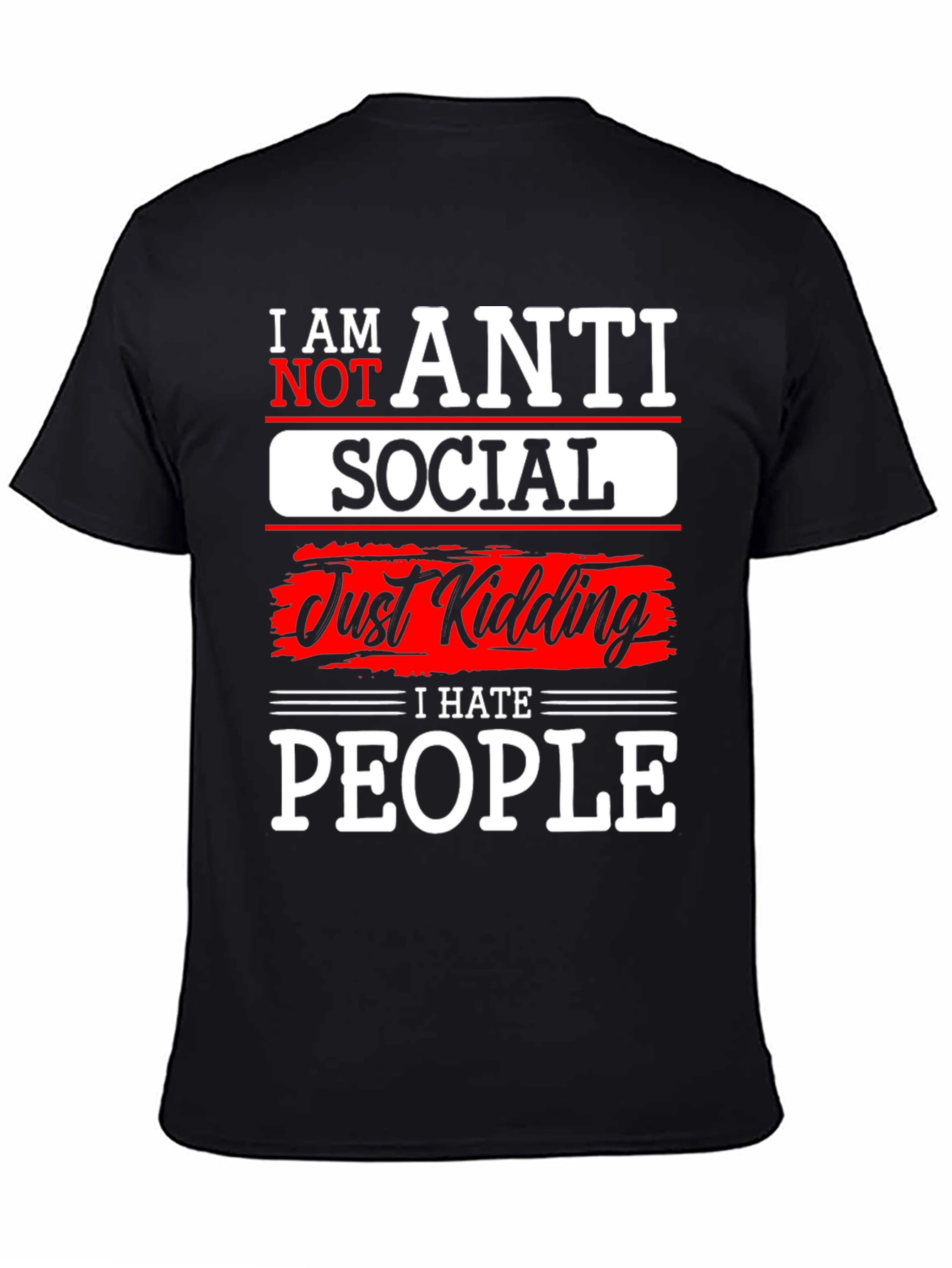 Anti Social T-Shirt - I Hate People Humor Graphic Tee