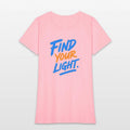 Find Your Light – T-Shirt Design