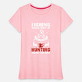 Fishing Solves Most Of My Problems Hunting Solves