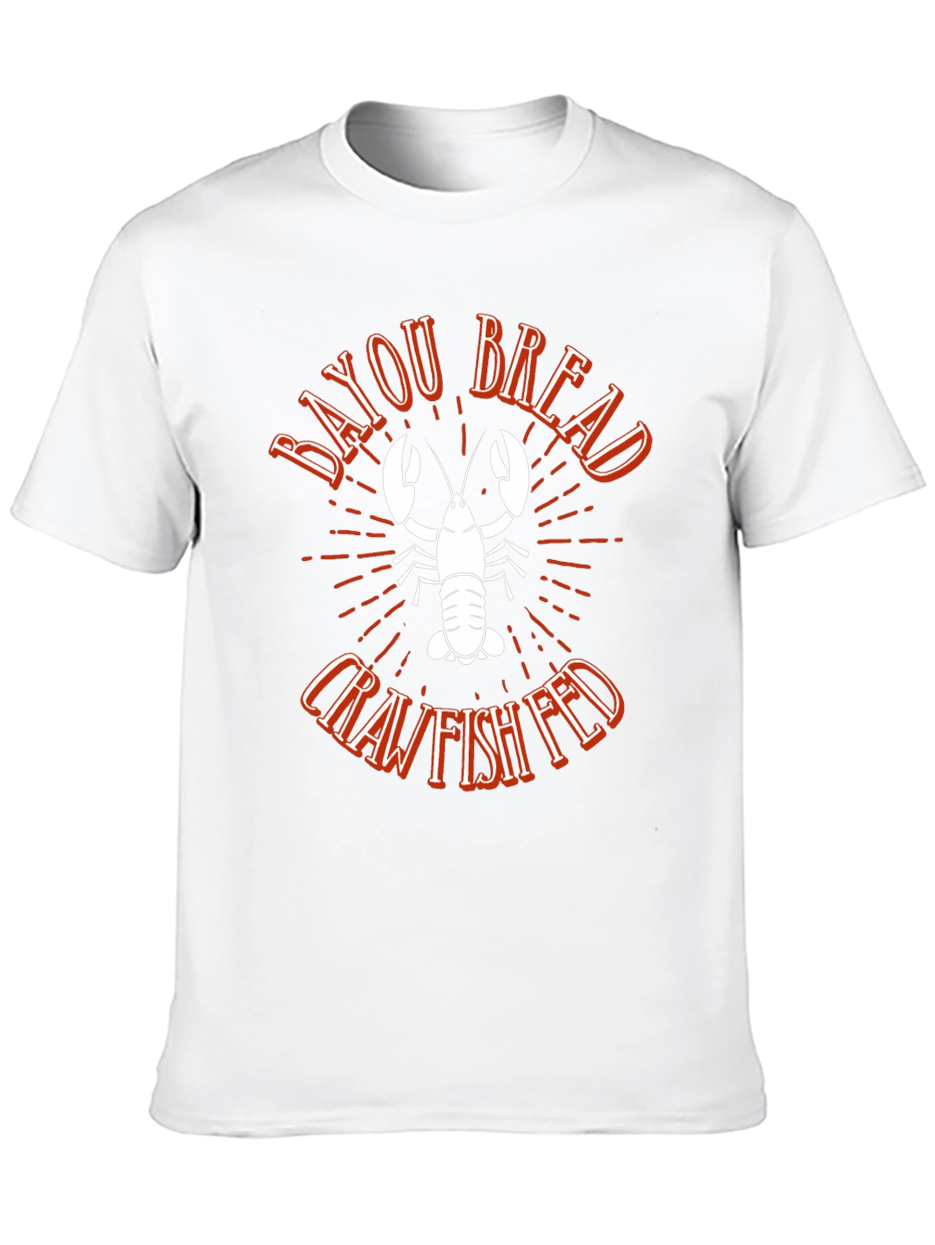 Bayou Bread Crawfish Fed Graphic T-Shirt