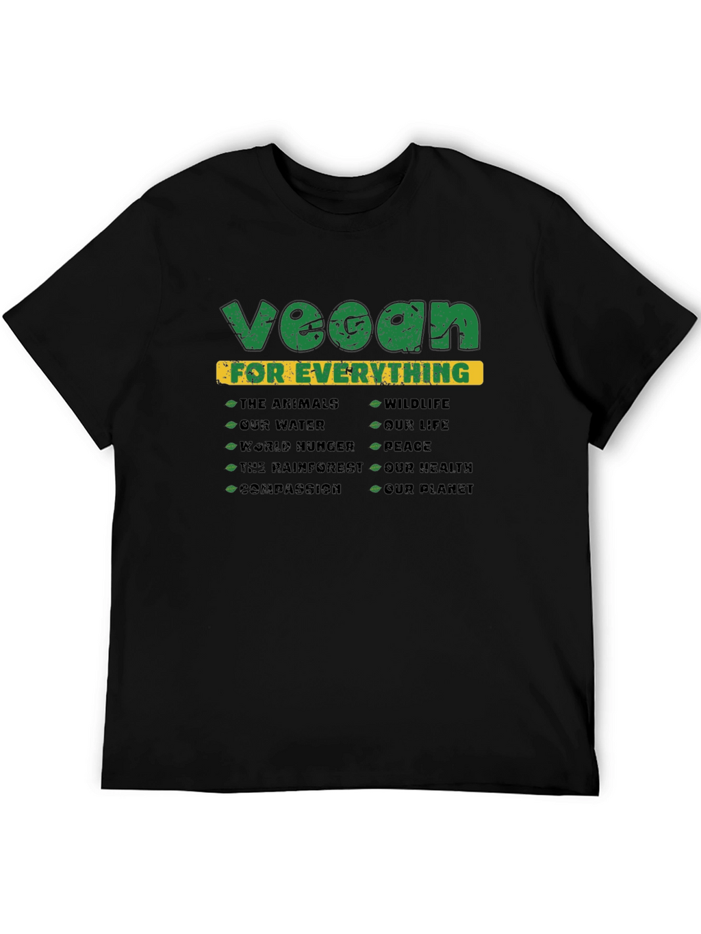 Vegan for Everything Graphic T-Shirt