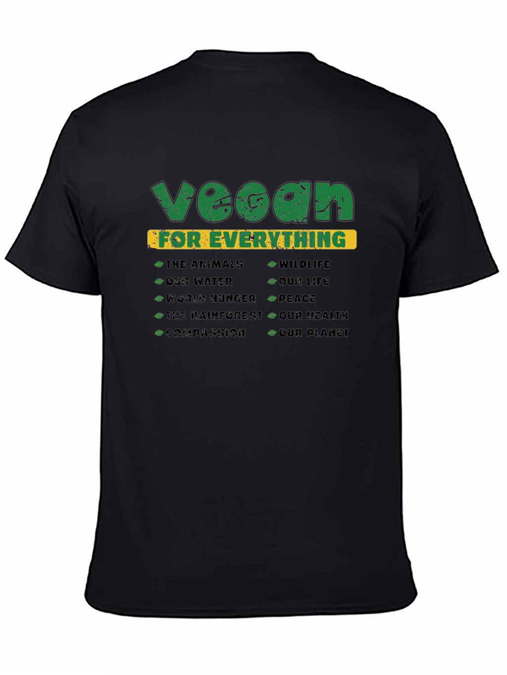 Vegan for Everything Graphic T-Shirt