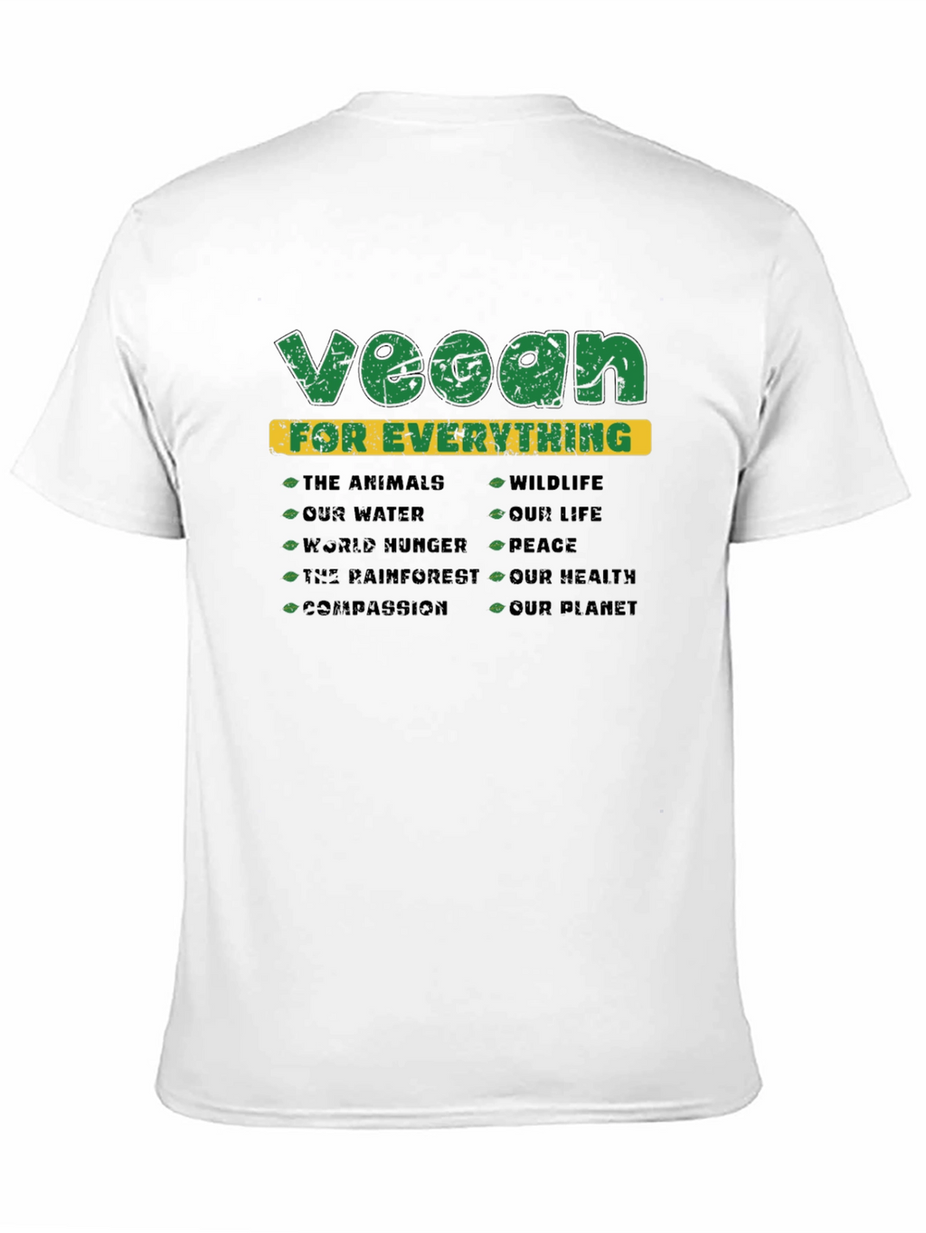Vegan for Everything Graphic T-Shirt