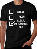 Funny Alexa Do You Love Me T-Shirt
