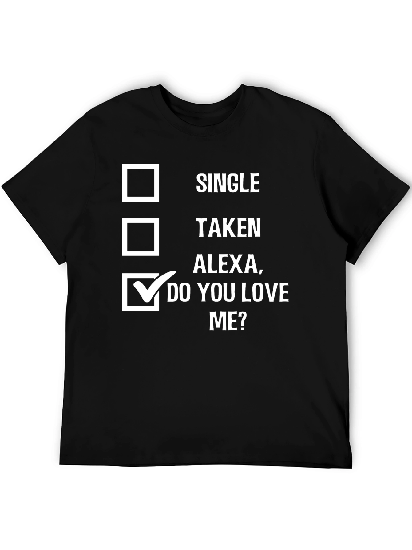 Funny Alexa Do You Love Me T-Shirt