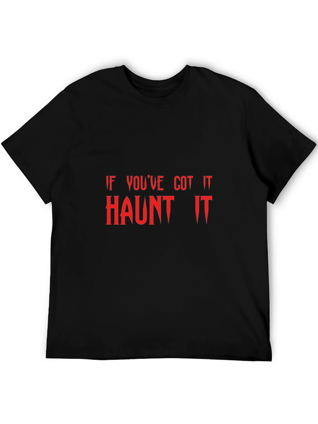 Haunt It Halloween Graphic Tee - Black Cotton T-Shirt