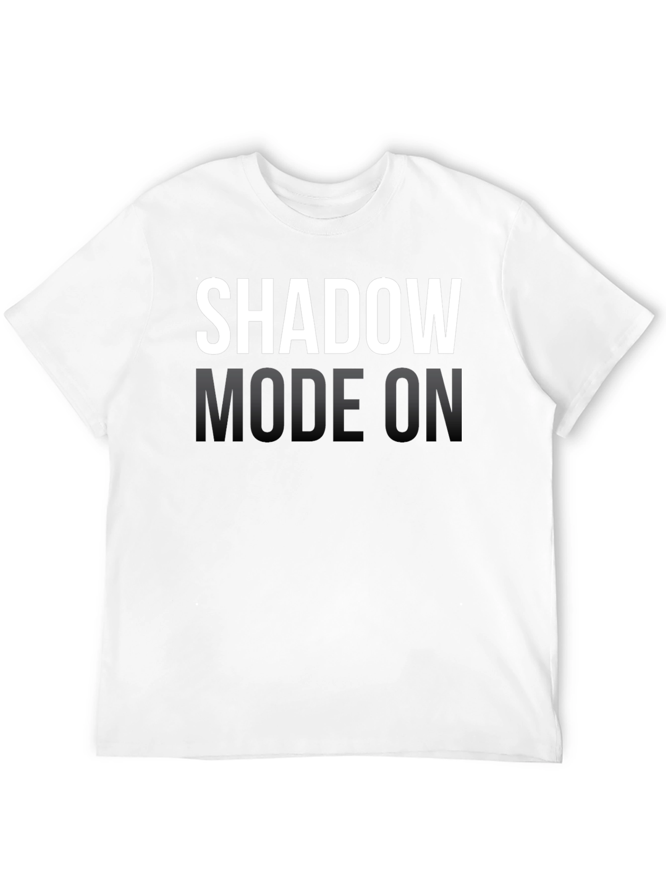 Shadow Mode On - Graphic Tee