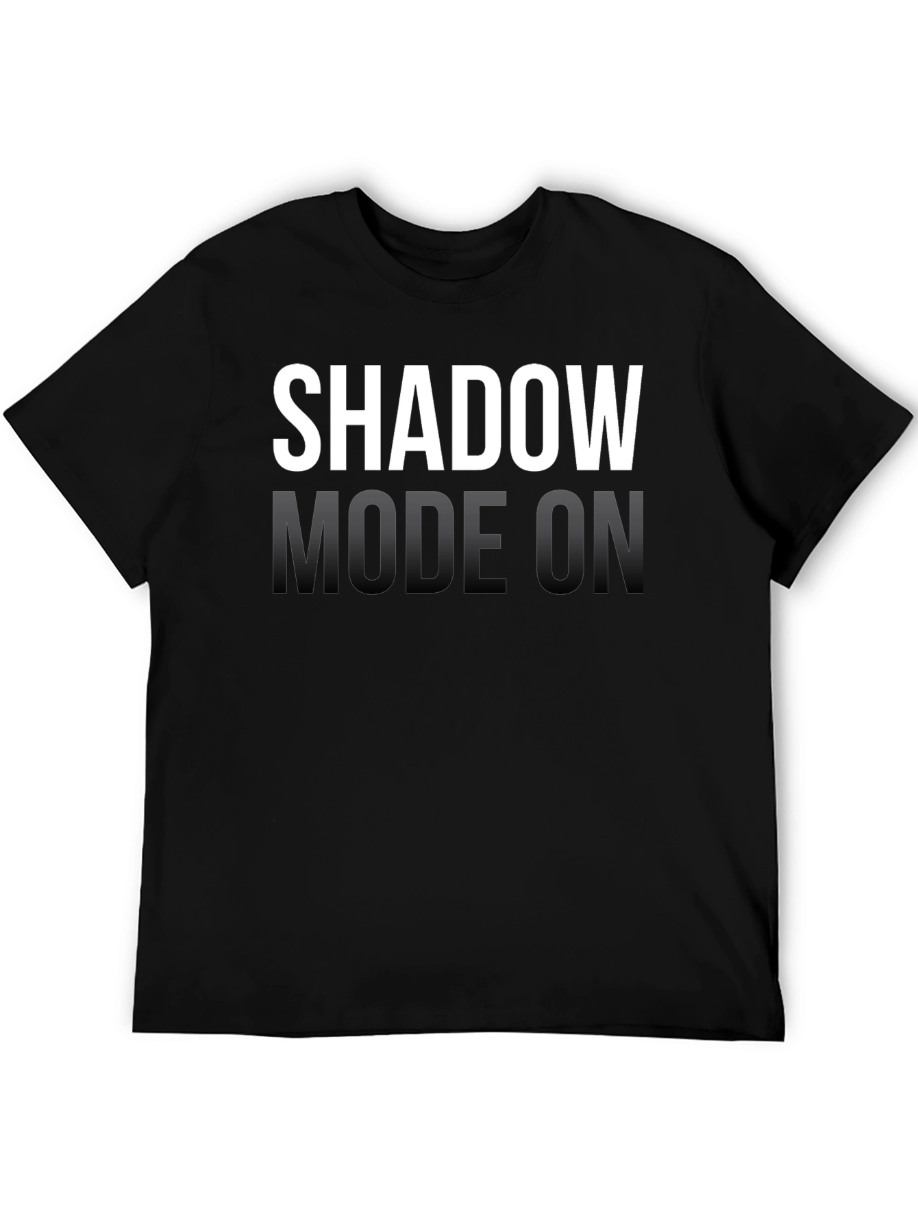 Shadow Mode On - Graphic Tee
