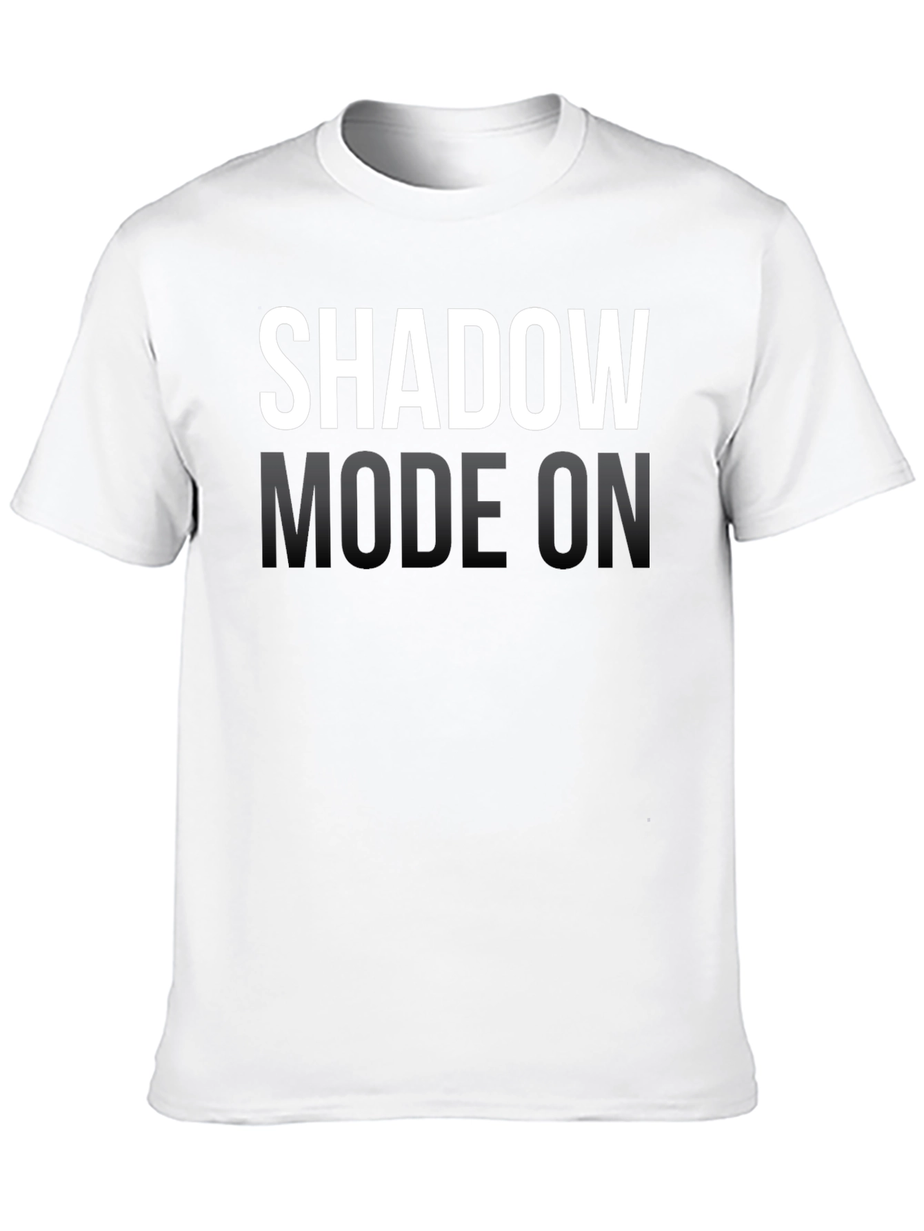 Shadow Mode On - Graphic Tee