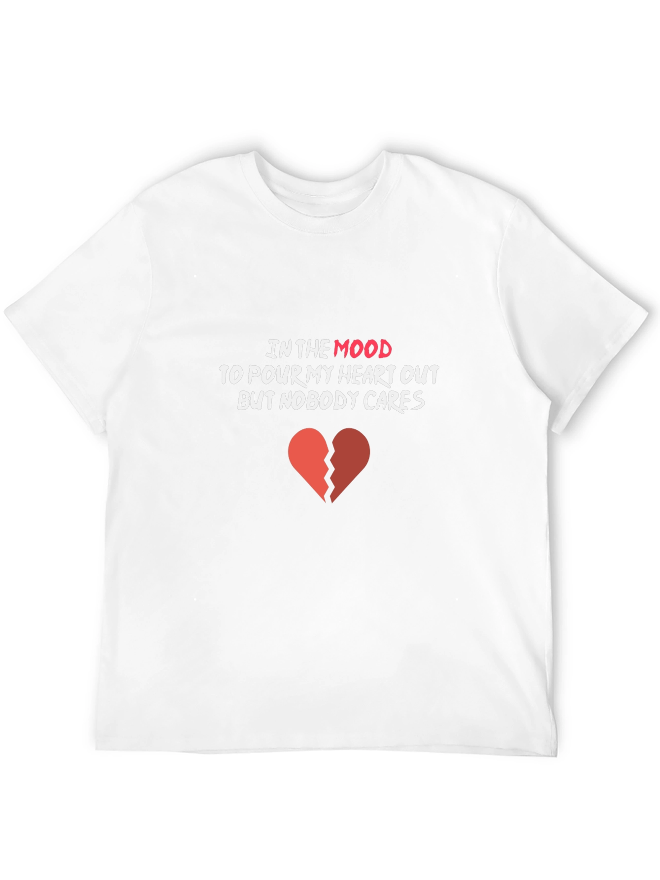 In My Mood T-Shirt: Broken Heart Graphic Tee