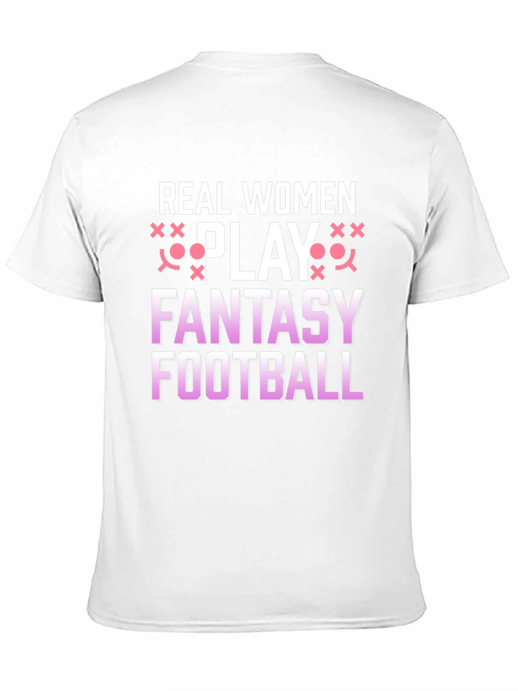 Real Women Play Fantasy Football Graphic Tee