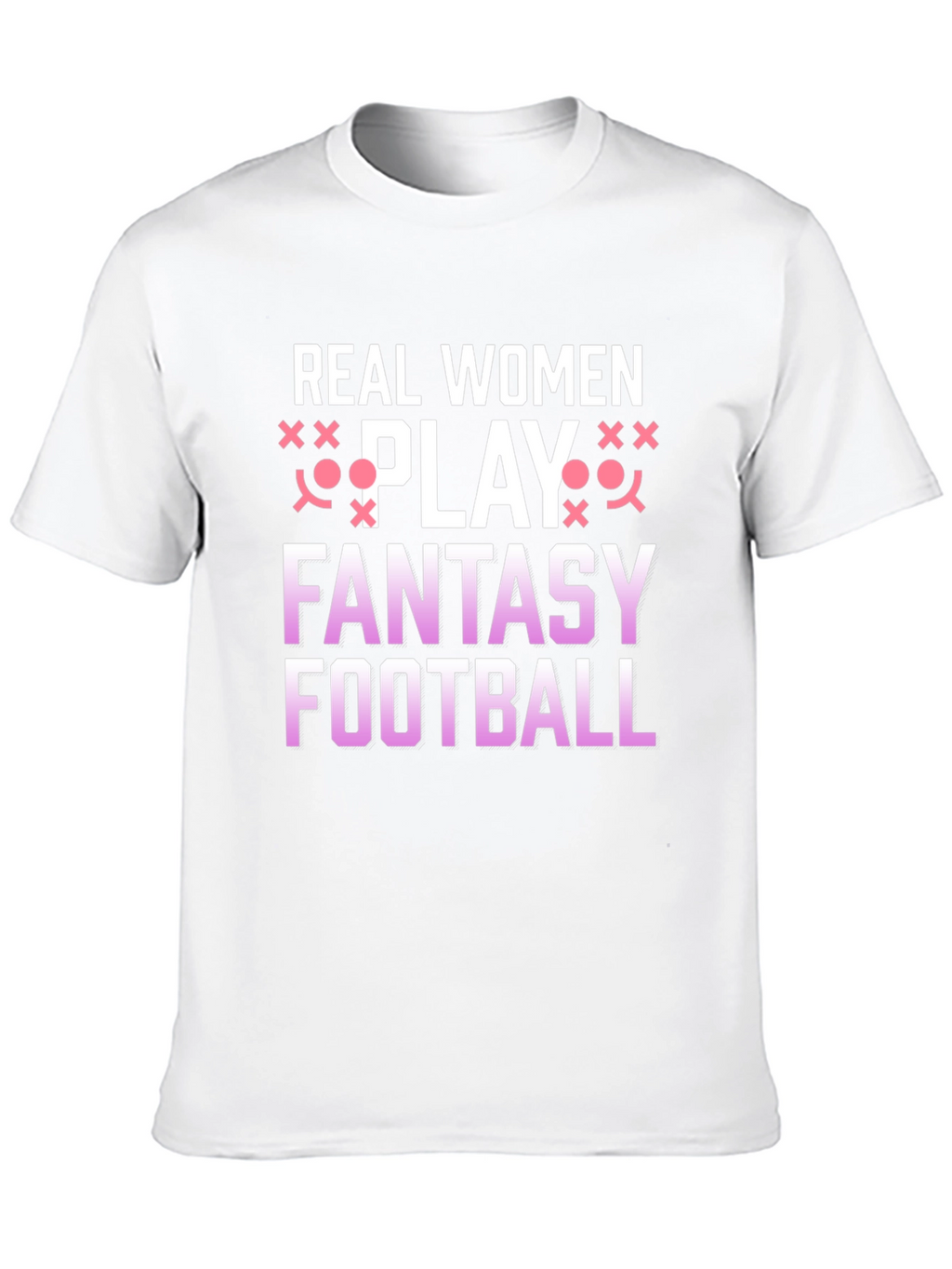 Real Women Play Fantasy Football Graphic Tee