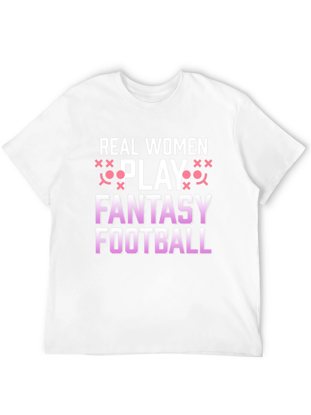 Real Women Play Fantasy Football Graphic Tee