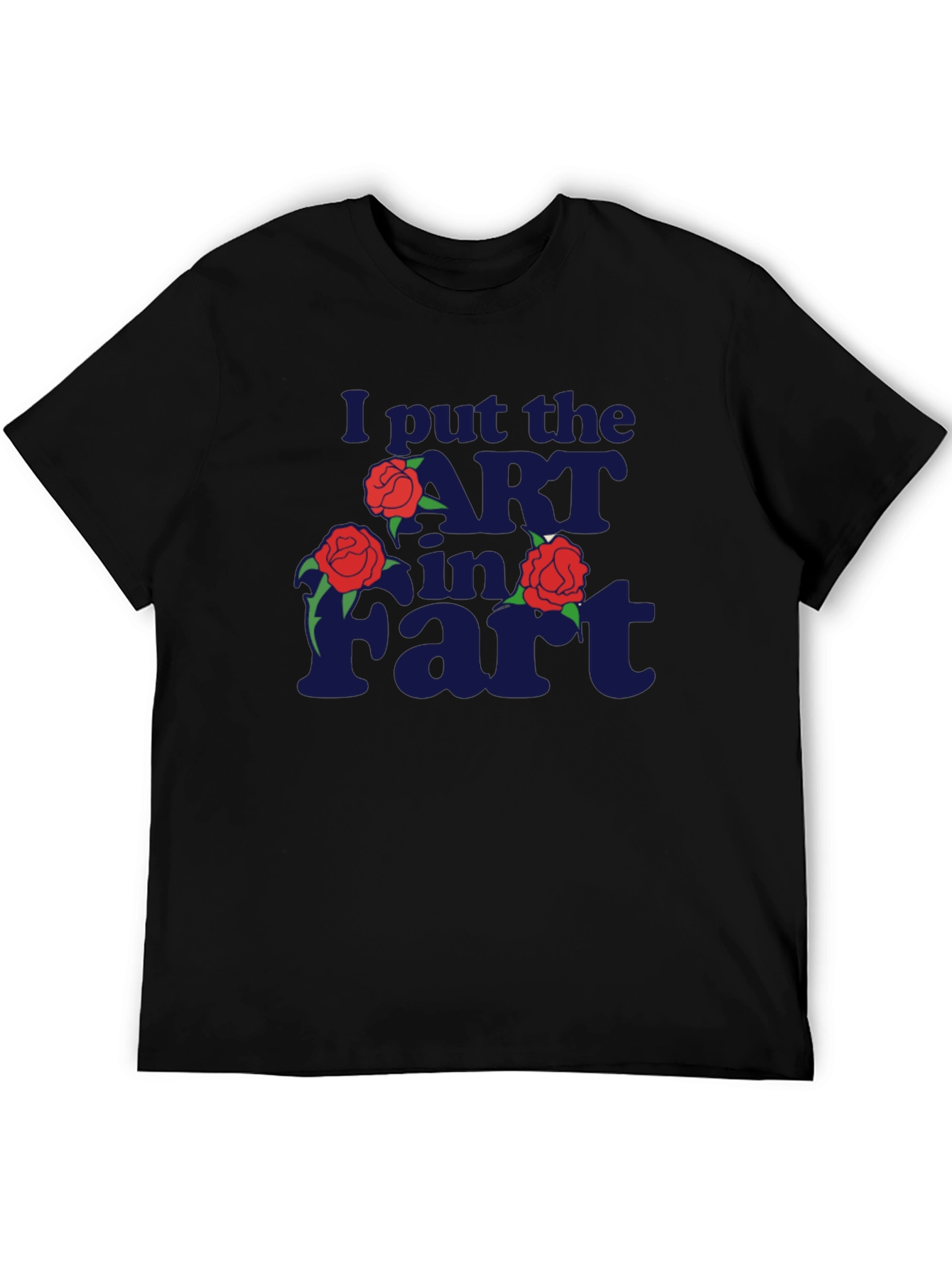 I Put the ART in FART Graphic Tee