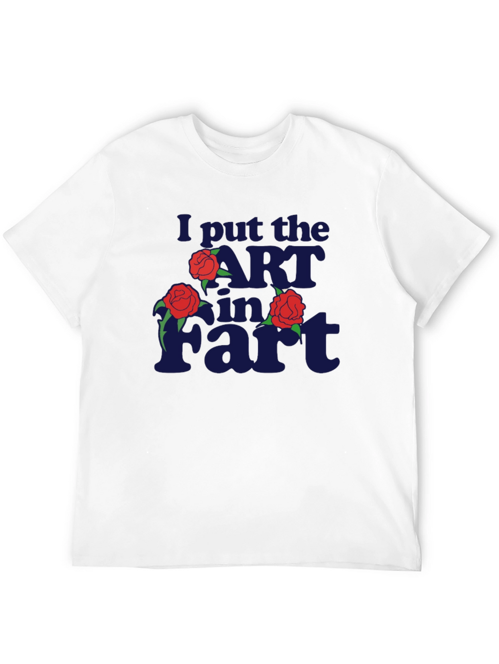 I Put the ART in FART Graphic Tee