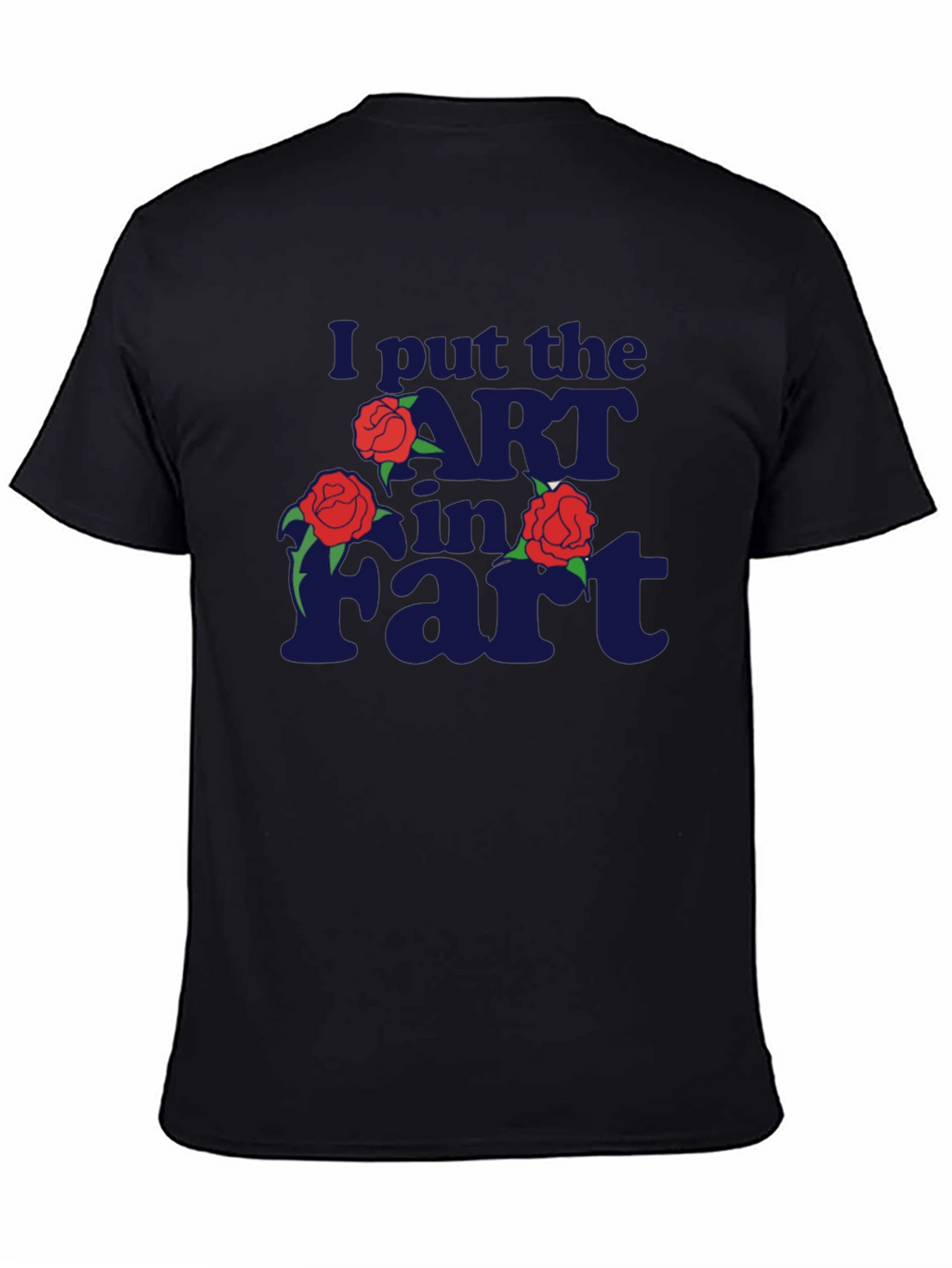 I Put the ART in FART Graphic Tee