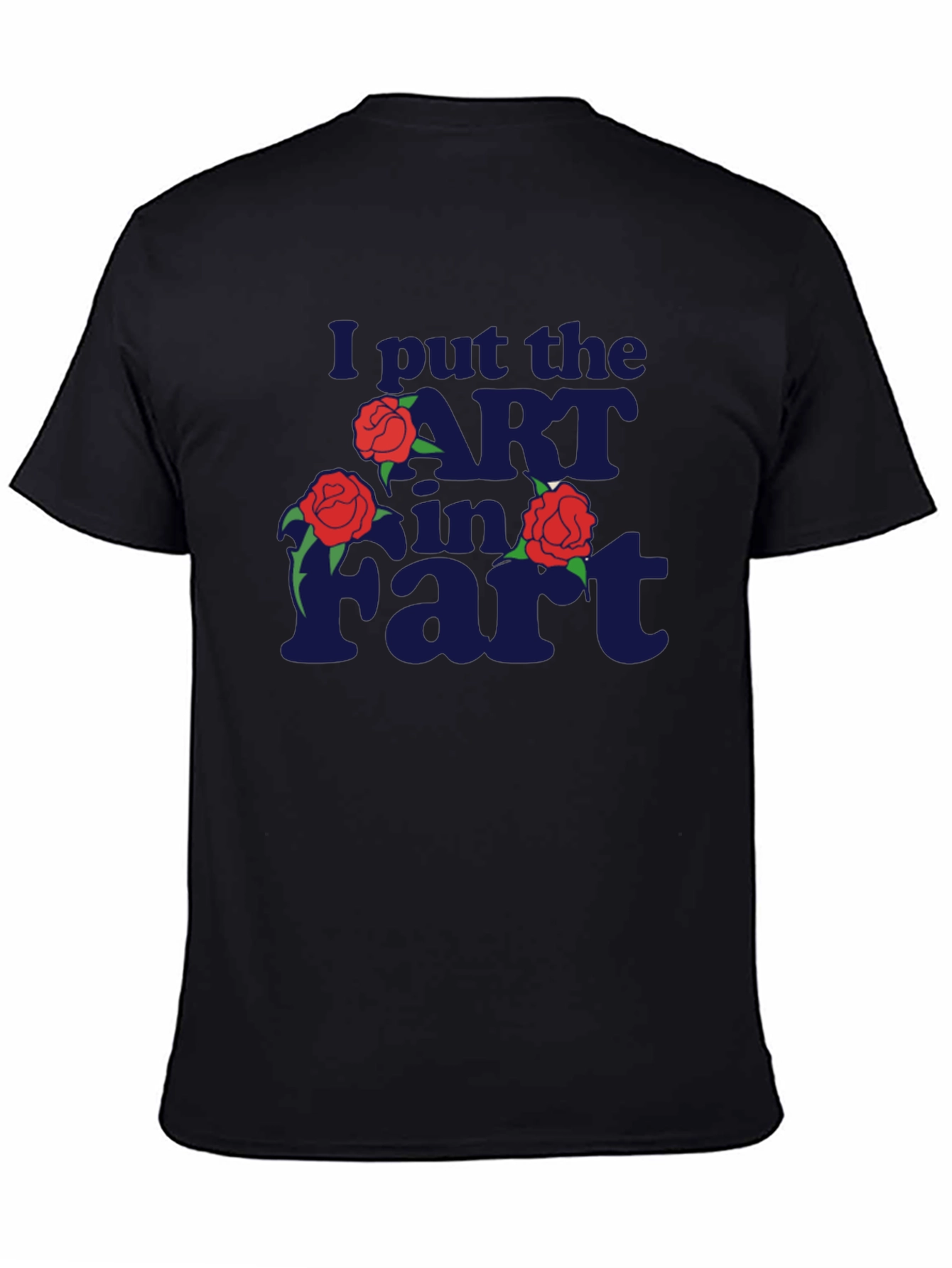 I Put the ART in FART Graphic Tee