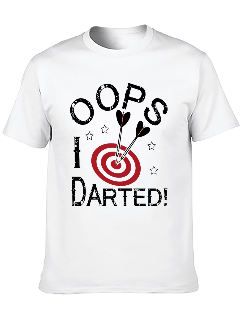 Oops I Darted! Novelty T-Shirt