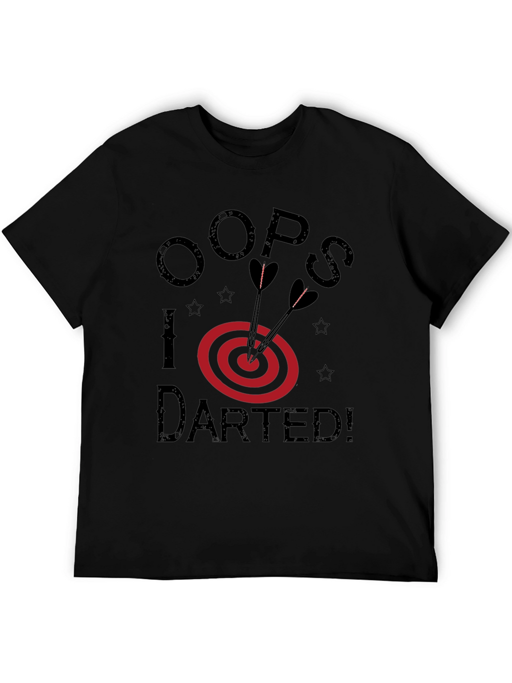 Oops I Darted! Novelty T-Shirt