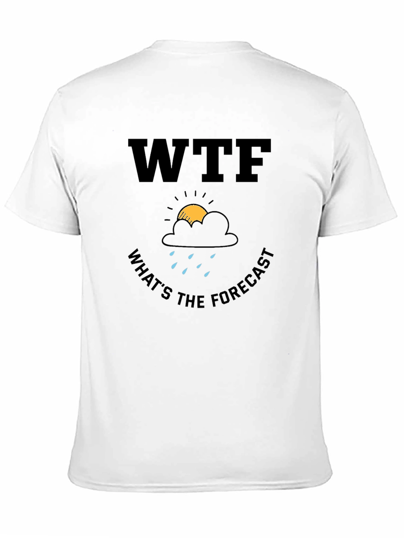 WTF Whats The Forecast Graphic T-Shirt