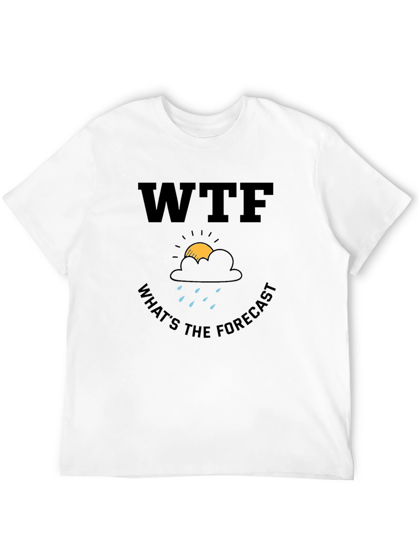 WTF Whats The Forecast Graphic T-Shirt