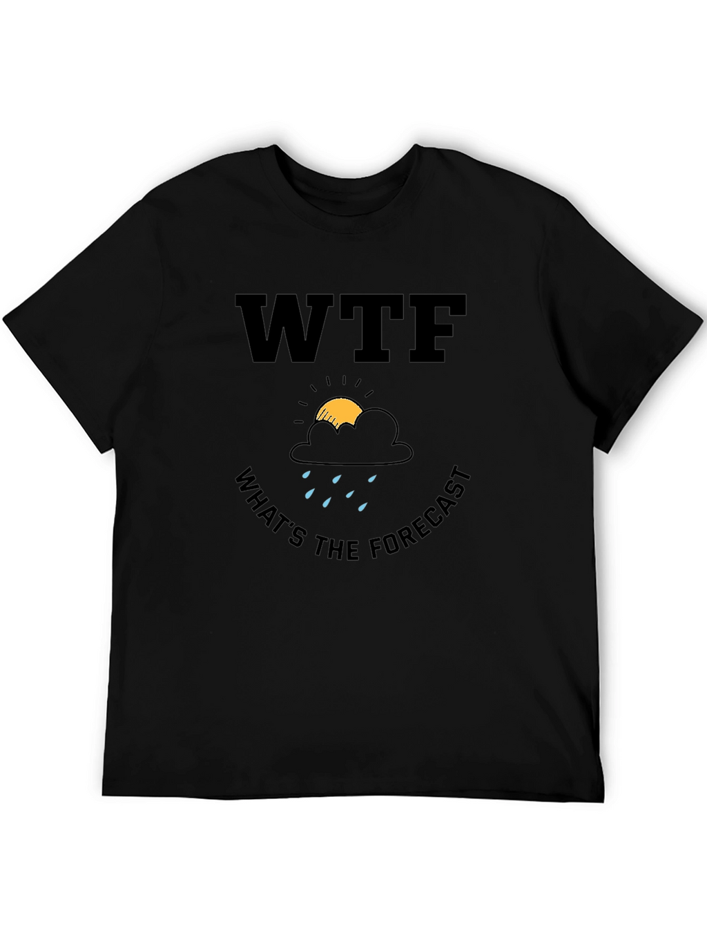 WTF Whats The Forecast Graphic T-Shirt