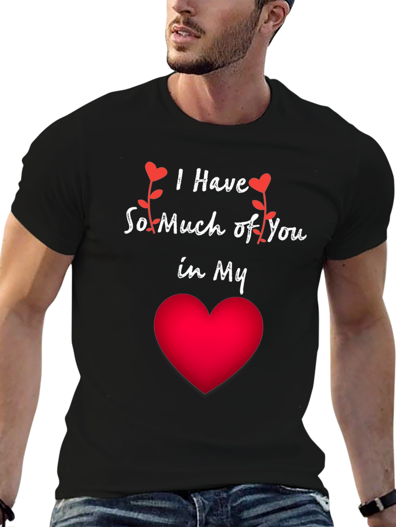 Romantic I Have So Much of You Heart T-Shirt