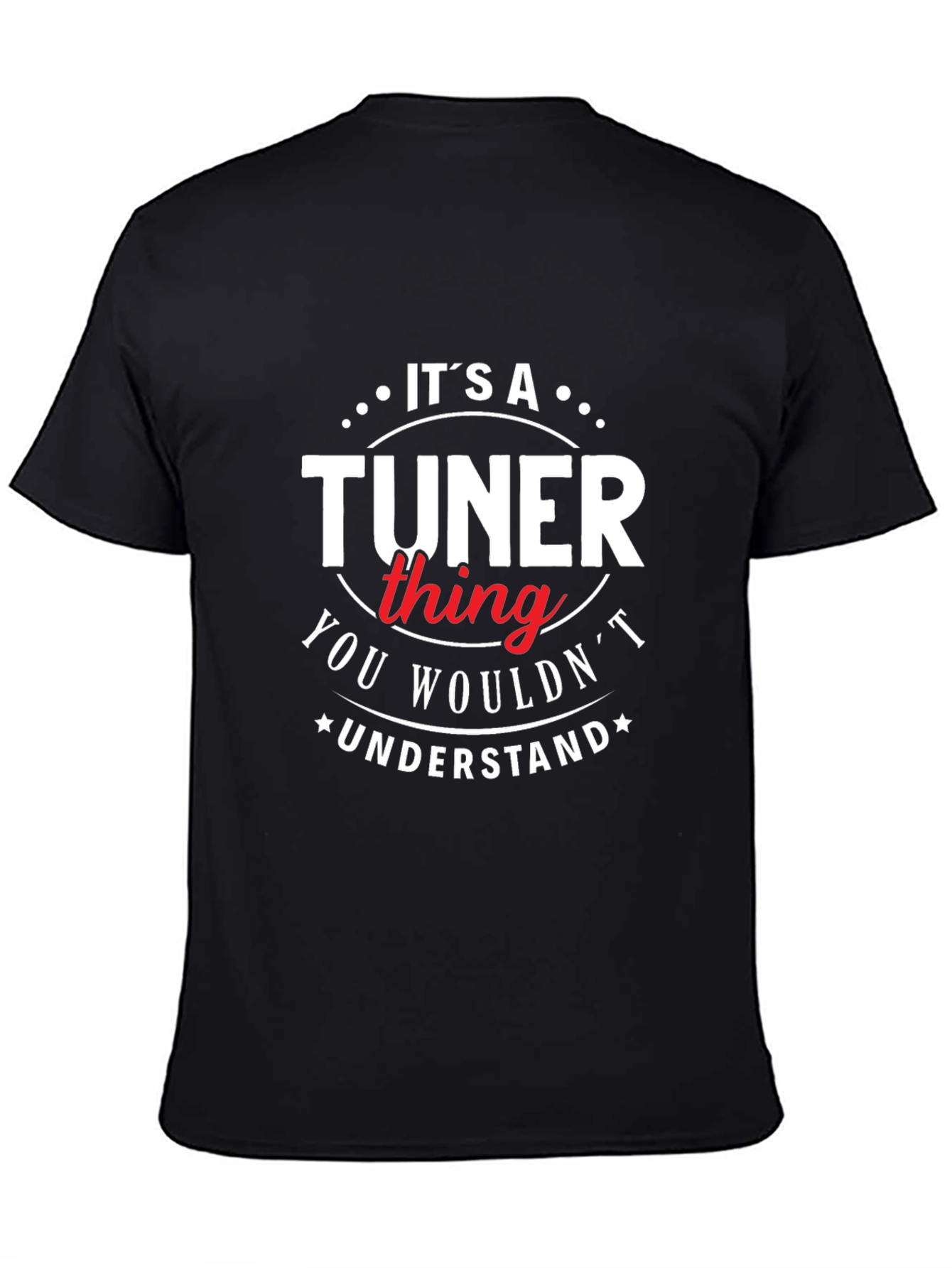 Its a Tuner Thing T-Shirt